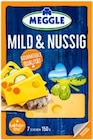 Schnittkäse von MEGGLE für 1,39 € bei Kaufland im Angebot Schnittkäse von MEGGLE im aktuellen Kaufland Prospekt