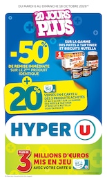 Prospectus Supermarchés Hyper U en cours, LES 20 JOURS PLUS, 48 pages, 06/10/2026 - 18/10/2026 Catalogue Supermarchés Hyper U en cours à Arras et alentours, LES 20 JOURS PLUS, 48 pages, 06/10/2026 - 18/10/2026