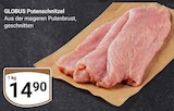 Putenschnitzel bei GLOBUS im Freilassing Prospekt für 14,90 €