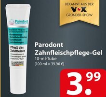 Parodont Zahnfleischpflege-Gel bei famila Nordost in Hamburg Parodont Zahnfleischpflege-Gel im Angebot bei famila Nordost Hamburg für 3,99 €