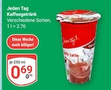 Kaffeegetränk im Angebot bei GLOBUS in Krefeld Kaffeegetränk Angebote von Jeden Tag bei GLOBUS Krefeld für 0,69 €