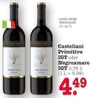 Aktuelle Wein Angebote bei E center in Frankfurt (Main) Aktuelles Castellani Primitivo IGT Angebot bei E center in Frankfurt (Main) ab 4,49 €