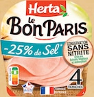 Intermarché Super Beauvoir-sur-Mer - Promo Le Bon Paris Jambon Sel Réduit Conservation Sans Nitrite Promo Le Bon Paris Jambon Sel Réduit Conservation Sans Nitrite à 0,79 € dans le catalogue Intermarché Super à Beauvoir-sur-Mer