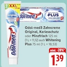 Original, Kariesschutz oder Minzfrisch oder Whitening Plus bei EDEKA im Vellberg Prospekt für 1,39 €