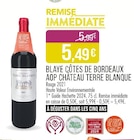 Supermarchés Match Gérardmer - Promo Blaye Côtes de Bordeaux AOP Promo Blaye Côtes de Bordeaux AOP à 5,49 € dans le catalogue Supermarchés Match à Gérardmer