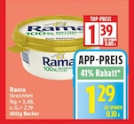 Rama Streichfett für 1,29 € bei EDEKA im Angebot Rama Streichfett im aktuellen EDEKA Prospekt