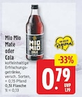 Mate von Mio Mio für 0,79 € bei EDEKA im Angebot Mate von Mio Mio im aktuellen EDEKA Prospekt