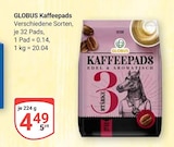 Kaffeepads Angebote von Globus bei GLOBUS Koblenz für 4,49 €
