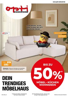 Opti-Wohnwelt Prospekt Dein trendiges Möbelhaus mit  Seiten in Hollnseth und Umgebung