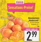 EDEKA - Mandarinen 'Nadorcott' Angebot im Prospekt Mandarinen 'Nadorcott' bei EDEKA im Prospekt "" für 2,99 €