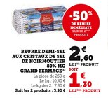 Promo BEURRE DEMI-SEL AUX CRISTAUX DE SEL DE NOIRMOUTIER 80% MG à 1,30 € dans le catalogue Super U à Caroual
