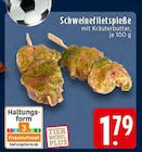 Aktuelle Schweinefilet Angebote bei E center in Mülheim (Ruhr) Aktuelles Schweinefiletspieße mit Kräuterbutter Angebot bei E center in Mülheim (Ruhr) ab 1,79 €