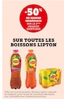 -50% de remise immédiate sur le 2ème produit identique sur toutes les boissons Lipton - Lipton - U Express -50% de remise immédiate sur le 2ème produit identique sur toutes les boissons Lipton - Lipton dans le catalogue U Express