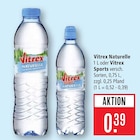 Naturelle Angebote von Vitrex bei Marktkauf Göppingen für 0,39 €