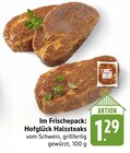 Hofglück Halssteaks bei E center im Calw Prospekt für 1,29 €