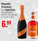 Prosecco oder Aperitivo von Mionetto im aktuellen Trinkgut Prospekt für 6,99 €