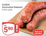 Hausmacher Bratwurst im Angebot bei GLOBUS in Krefeld Hausmacher Bratwurst Angebote von GLOBUS bei GLOBUS Krefeld für 5,90 €