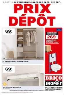 Catalogue Brico Dépôt de la semaine "PRIX DÉPÔT" avec 1 page, valide du 31/10/2025 au 13/11/2025 pour Trélissac et alentours Prospectus Brico Dépôt de la semaine "PRIX DÉPÔT" avec 1 page, valide du 31/10/2025 au 13/11/2025 pour Trélissac et alentours
