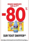 -80 % remise immédiate sur le 2ème sur tout SWIFFER à Intermarché Contact dans Noyant-d'Allier