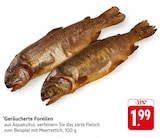 EDEKA Ulmen - Geräucherte Forellen Angebot im Prospekt Geräucherte Forellen bei EDEKA im Ulmen Prospekt für 1,99 €