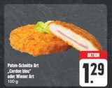 Puten-Schnitte Art „Cordon bleu“ oder Wiener Art im Angebot bei EDEKA in Gera Puten-Schnitte Art „Cordon bleu“ oder Wiener Art Angebote bei EDEKA Gera für 1,29 €