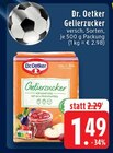 Aktuelle Zucker Angebote bei EDEKA in Mönchengladbach Aktuelles Gelierzucker Angebot bei EDEKA in Mönchengladbach ab 1,49 €