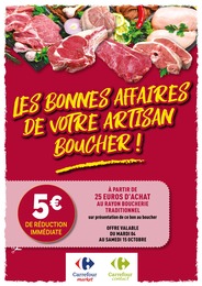 Rayon Boucherie Carrefour Catalogue "Les bonnes affaires de votre artisan boucher !", 9 pages, Saint-Étienne,  04/10/2022 - 15/10/2022