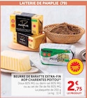 Hyper U Saintes - Promo Beurre de baratte extra-fin AOP Charentes Poitou Promo Beurre de baratte extra-fin AOP Charentes Poitou à 2,75 € dans le catalogue Hyper U à Saintes