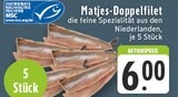 Aktuelles Matjes-Doppelfilet Angebot bei E center in Duisburg ab 6,00 €