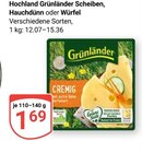 Hochland Grünländer Scheiben, Hauchdünn oder Würfel Angebote von Grünländer bei GLOBUS Koblenz für 1,69 €