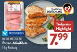 Puten-Minifilets Angebote von MEINE METZGEREI bei ALDI SÜD Kamp-Lintfort für 7,99 €