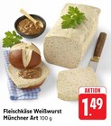 Fleischkäse Weißwurst Münchner Art Angebote bei EDEKA Konstanz für 1,49 €
