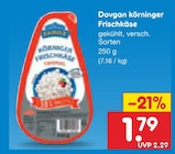 körniger Frischkäse Angebote von Dovgan bei Netto Marken-Discount Delmenhorst für 1,79 €