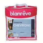 Couette "Frappée Chevrons" 240x220cm - BLANRÊVE - Hyper U à Périgueux Couette "Frappée Chevrons" 240x220cm - BLANRÊVE en promo chez Hyper U Périgueux à 34,93 €