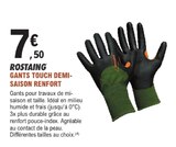 Gants Touch Demi-Saison Renfort - Rostaing - E.Leclerc Gants Touch Demi-Saison Renfort - Rostaing à 7,50 € dans le catalogue E.Leclerc