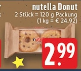 Donut im Angebot bei EDEKA in Duisburg Donut Angebote von Nutella bei EDEKA Duisburg für 2,99 €
