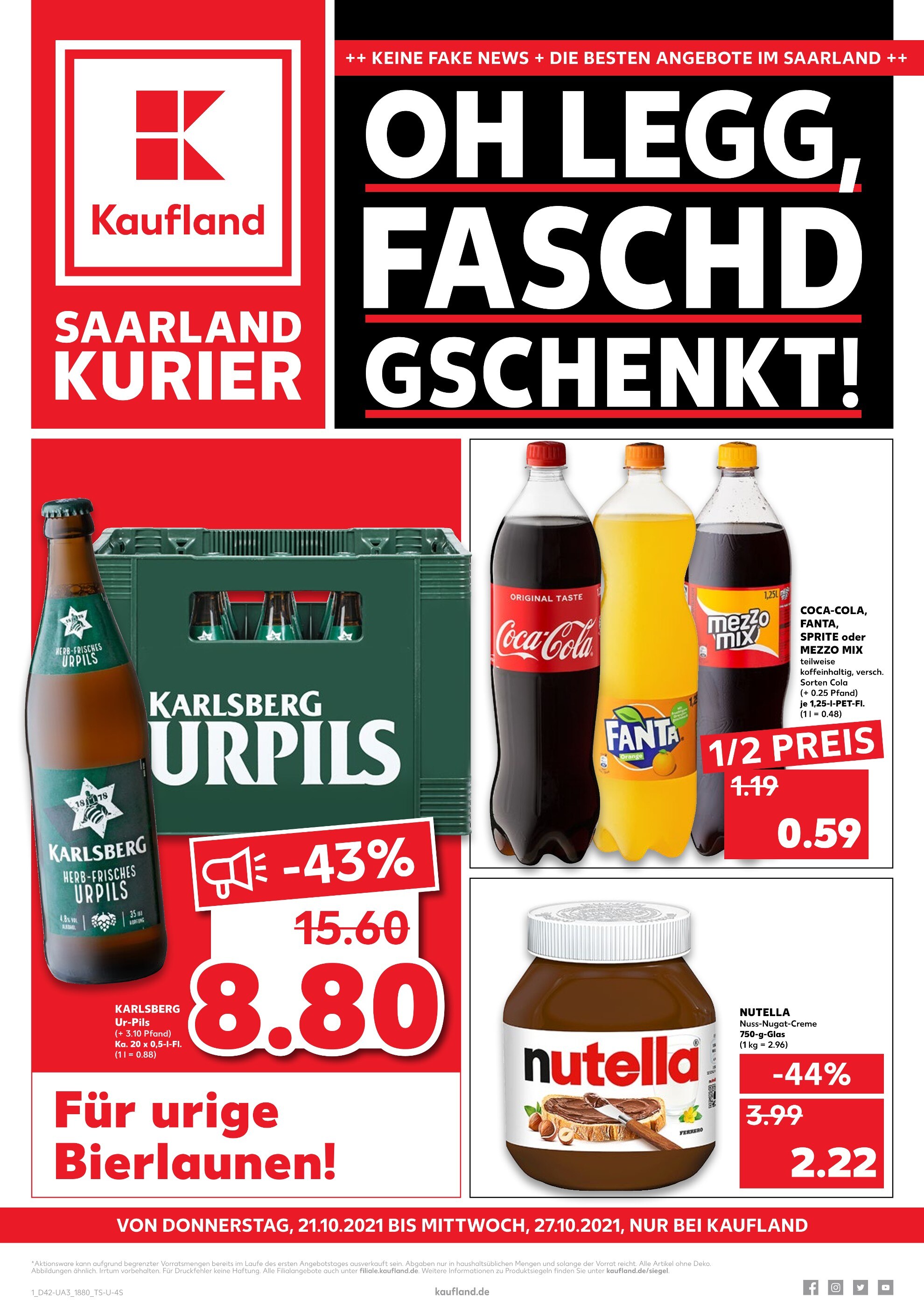 Kaufland Prospekt für Nalbach mit 46 Seiten Kaufland Prospekt für Nalbach: "JETZT KRÄFTIG SPAREN!", 46 Seiten, 21.10.2021 - 27.10.2021