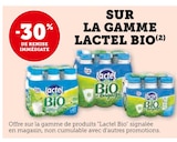 -30% de remise immédiate sur la gamme Lactel bio - LACTEL dans le catalogue U Express