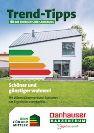 Danhauser Prospekt für Maxhütte-Haidhof: "Trend-Tipps für die energetische Sanierung", 8 Seiten, 14.03.2025 - 23.03.2025