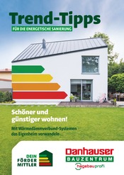 Aktueller Danhauser Baumarkt Prospekt in Krumbach und Umgebung, "Trend-Tipps für die energetische Sanierung" mit 8 Seiten, 14.03.2025 - 23.03.2025