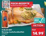 Norweg. Lachsforellenfilet von K-BLUE BAY im aktuellen Kaufland Prospekt