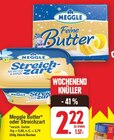 Butter oder Streichzart von Meggle im aktuellen E center Prospekt für 2,22 €