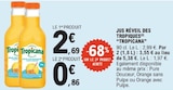 E.Leclerc Metz - Promo Jus Réveil des Tropiques Promo Jus Réveil des Tropiques à 0,86 € dans le catalogue E.Leclerc à Metz