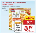 Netto Marken-Discount Grabow - La Mia Grande oder La Mia Familia Angebot im Prospekt La Mia Grande oder La Mia Familia bei Netto Marken-Discount im Grabow Prospekt für 3,19 €
