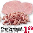 Frische Putenschnitzel oder Putengeschnetzeltes Angebote bei E center Heidelberg für 1,69 €