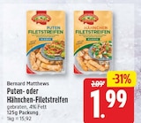 Puten-Filetstreifen von Bernard Matthews für 1,99 € bei EDEKA im Angebot Puten-Filetstreifen von Bernard Matthews im aktuellen EDEKA Prospekt