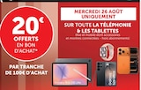 20 offerts en bon d'achat sur toute la téléphonie & les tablettes à Hyper U dans Gardouch 20 offerts en bon d'achat sur toute la téléphonie & les tablettes à Hyper U dans Gardouch
