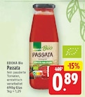 Passata von EDEKA Bio für 0,89 € bei E center im Angebot Passata von EDEKA Bio im aktuellen E center Prospekt