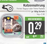 E center Kösching - Feines Ragout oder Feine Pastete Angebot im Prospekt Feines Ragout oder Feine Pastete bei E center im Kösching Prospekt für 0,29 €