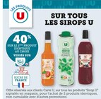 Promo 40% sur le 2ème produit identique au choix versés sur ma Carte U sur tous les sirops U à  dans le catalogue Super U à L'Isle-sur-la-Sorgue